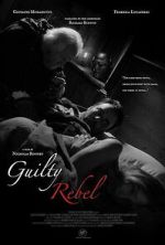 Watch Guilty Rebel M4uhd