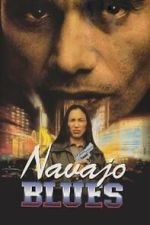 Watch Navajo Blues M4uhd
