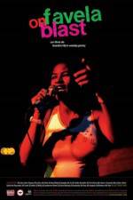 Watch Favela on Blast M4uhd