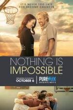 Watch Nothing is Impossible M4uhd
