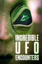 Watch Incredible UFO Encounters M4uhd