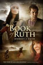 Watch The Book of Ruth Journey of Faith M4uhd