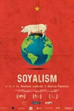 Watch Soyalism M4uhd