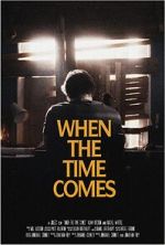 Watch When the Time Comes (Short 2022) M4uhd