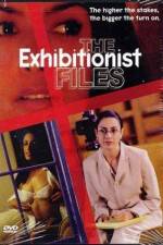 Watch The Exhibitionist Files M4uhd