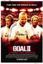 Watch Goal II: Living the Dream M4uhd
