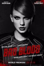 Watch Taylor Swift: Bad Blood M4uhd