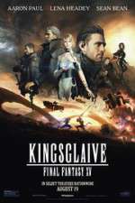 Watch Kingsglaive: Final Fantasy XV M4uhd