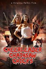 Watch Cheerleader Chainsaw Chicks M4uhd