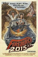 Watch Firebird 2015 A.D. M4uhd