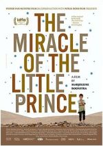 Watch The Miracle of the Little Prince M4uhd