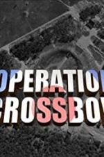 Watch Operation Crossbow M4uhd