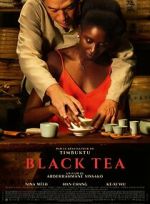 Watch Black Tea M4uhd