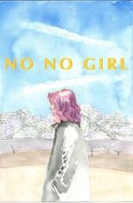 Watch No No Girl M4uhd
