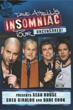 Watch Dave Attells Insomniac Tour Featuring Sean Rouse Greg Giraldo and Dane Cook M4uhd