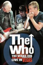 Watch The Who - The Vegas Job M4uhd