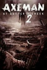 Watch Axeman at Cutter\'s Creek 2 M4uhd