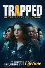 Watch Trapped in the Rocky Mountains M4uhd