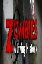 Watch History Channel Zombies A Living History M4uhd