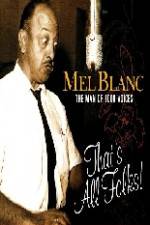 Watch Mel Blanc The Man of a Thousand Voices M4uhd