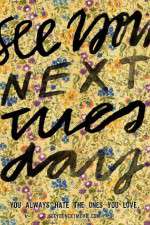 Watch See You Next Tuesday M4uhd