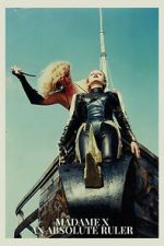 Watch Madame X – An Absolute Ruler M4uhd