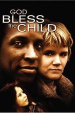 Watch God Bless the Child M4uhd