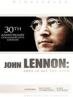 Watch John Lennon: Love Is All You Need M4uhd