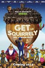 Watch Get Squirrely M4uhd