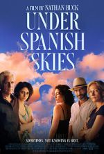Watch Under Spanish Skies M4uhd