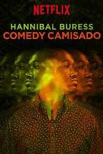 Watch Hannibal Buress: Comedy Camisado M4uhd