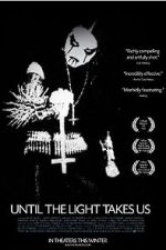 Watch Until the Light Takes Us M4uhd