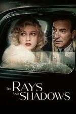 Watch The Rays and Shadows M4uhd
