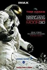 Watch Magnificent Desolation: Walking on the Moon 3D M4uhd