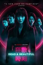 Watch Dead & Beautiful M4uhd