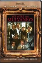 Watch We Were the Mulvaneys M4uhd