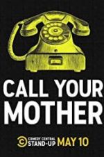 Watch Call Your Mother M4uhd