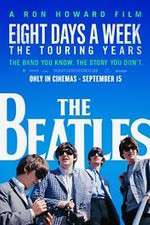 Watch The Beatles: Eight Days a Week - The Touring Years M4uhd