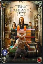 Watch Adventures of Rufus: The Fantastic Pet M4uhd