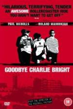 Watch Goodbye Charlie Bright M4uhd
