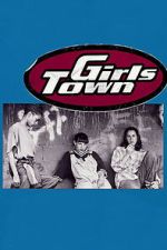 Watch Girls Town M4uhd