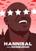 Watch Hannibal Buress: Hannibal Takes Edinburgh (TV Special 2016) M4uhd