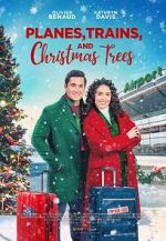Watch Planes, Trains, and Christmas Trees M4uhd