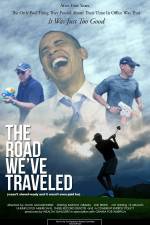 Watch The Road We've Traveled M4uhd