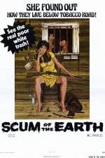 Watch Scum of the Earth M4uhd