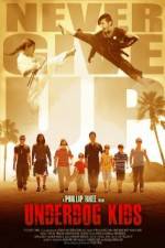 Watch Underdog Kids M4uhd