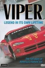 Watch Viper - Legend In It's Own Lifetime M4uhd