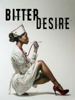 Watch Bitter Desire M4uhd