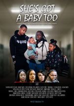 Watch She\'s Got a Baby Too M4uhd