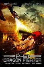 Watch P-51 Dragon Fighter M4uhd